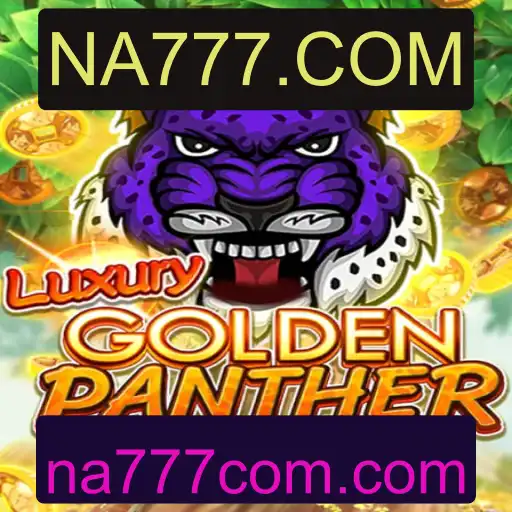 Descubra as Emoções do Luxurious Golden Panther no NA777.COM